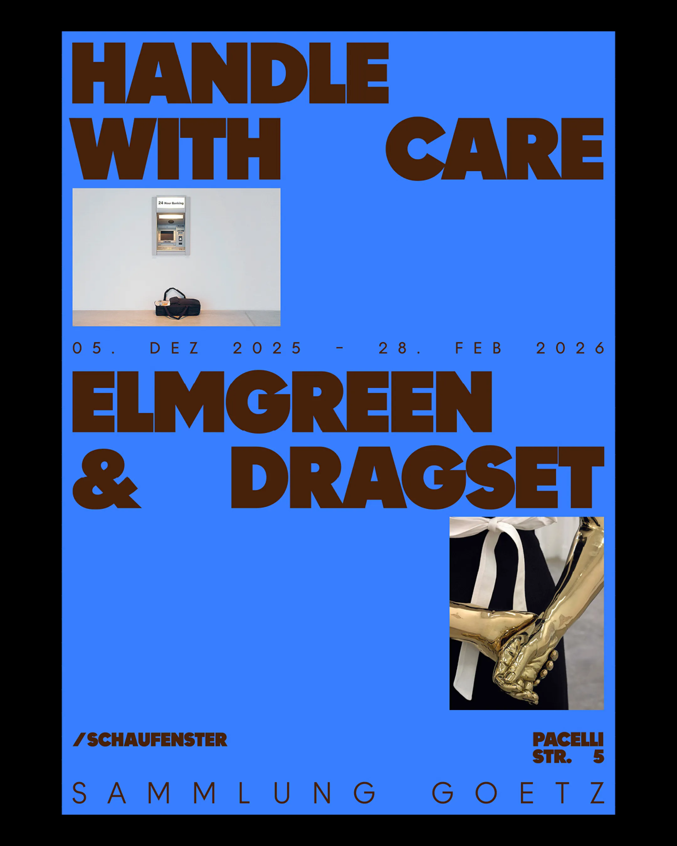 Ankündigungsplakat für die Ausstellung "Handle with Care" von Elmgreen & Dragset in der Sammlung Goetz